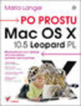 Po prostu Mac OS X 10.5 Leopard PL w sklepie internetowym Helion.pl