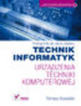 Urządzenia techniki komputerowej. Podręcznik do nauki zawodu technik informatyk w sklepie internetowym Helion.pl