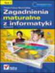 Zagadnienia maturalne z informatyki. Wydanie II. Tom I w sklepie internetowym Helion.pl