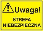 Znak UWAGA! Strefa niebezpieczna P.Z. 319-06 w sklepie internetowym pozarpoz.pl