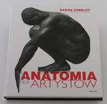 Anatomia dla artystów - Sarah Simblet w sklepie internetowym ArtEquipment.pl