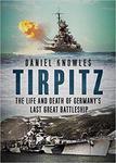 Tirpitz: The Life and Death of Germany's Last Great Battleship w sklepie internetowym Ukarola.pl 