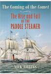 The Coming of the Comet: The Rise and Fall of the Paddle Steamer w sklepie internetowym Ukarola.pl 