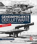 Geheimprojekte der Luftwaffe 1939 - 1945 w sklepie internetowym Ukarola.pl 