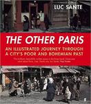 The Other Paris: An illustrated journey through a city's poor and Bohemian past w sklepie internetowym Ukarola.pl 