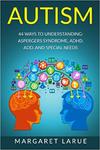 Autism: 44 Ways to Understanding- Aspergers Syndrome, ADHD, ADD, and Special Needs w sklepie internetowym Ukarola.pl 