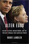 Alter Egos: Hillary Clinton, Barack Obama, and the Twilight Struggle Over American Power w sklepie internetowym Ukarola.pl 