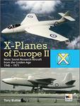 X-Planes of Europe II: Military Prototype Aircraft from the Golden Age w sklepie internetowym Ukarola.pl 