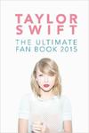 Taylor Swift: The Ultimate Fan Book 2015: Taylor Swift Facts, Quotes and Quiz: Volume 2 w sklepie internetowym Ukarola.pl 