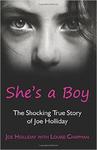 She's a Boy: The Shocking True Story of Joe Holliday w sklepie internetowym Ukarola.pl 