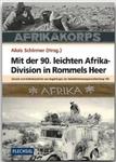 ZEITGESCHICHTE - Mit der 90. leichten Afrika-Division in Rommels Heer - Chronik und Erlebnisberichte von Angehörigen der Nachrichtenkompanie /Abteilun w sklepie internetowym Ukarola.pl 