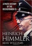 Heinrich Himmler: A Photo History of the Reichsfuhrer-SS w sklepie internetowym Ukarola.pl 