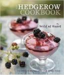 The Hedgerow Cookbook: 100 Delicious Recipes for Wild Food (Wild at Heart) w sklepie internetowym Ukarola.pl 