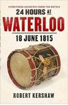 24 Hours at Waterloo: 18 June 1815 w sklepie internetowym Ukarola.pl 