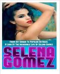 Selena Gomez : From Hit Singer To Popular Actress - A Look At The Incredible Life Of Selena Gomez w sklepie internetowym Ukarola.pl 