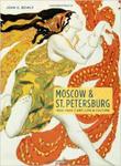 Moscow & St. Petersburg 1900-1920: Art, Life, & Culture of the Russian Silver Age w sklepie internetowym Ukarola.pl 