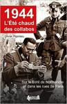 1944, L'Ete Chaud Des Collabos: Du Front de Normandie Aux Rue de Paris w sklepie internetowym Ukarola.pl 