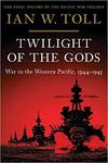 Twilight of the Gods: War in the Western Pacific, 1944-1945: 3 (Pacific War Trilogy) w sklepie internetowym Ukarola.pl 