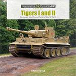 Tigers I and II : Germany's Most Feared Tanks of World War II (Legends of Warfare: Ground) w sklepie internetowym Ukarola.pl 