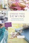 Stress-Free Sewing: Troubleshooting Tips and Advice for the Savvy Sewer w sklepie internetowym Ukarola.pl 