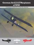 German Armored Warplanes of WWI: A Centennial Perspective on Great War Airplanes: 4 (Great War Aviation Series) w sklepie internetowym Ukarola.pl 