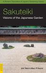 Sakuteiki: Visions of the Japanese Garden (Tuttle Classics of Japanese Literature) w sklepie internetowym Ukarola.pl 