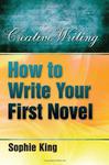 How to Write Your First Novel (Creative Writing (How to Books)) w sklepie internetowym Ukarola.pl 