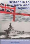 Britannia to Beira & Beyond: One Man's Humourous Experiences of Royal Navy Life in the 1960's (2nd ed) w sklepie internetowym Ukarola.pl 