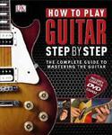 How to Play Guitar Step by Step (Book & DVD–-ROM) w sklepie internetowym Ukarola.pl 