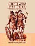 The Greek Empire of Marseille: Discoverer of Britain, Saviour of Rome w sklepie internetowym Ukarola.pl 