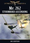 The Me. 262 Stormbird Ascending (Luftwaffe in Combat 1939-45) w sklepie internetowym Ukarola.pl 