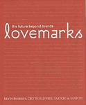 Lovemarks: The Future Beyond Brands w sklepie internetowym Ukarola.pl 