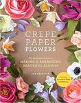 Crepe Paper Flowers: The Beginner's Guide to Making & Arranging Beautiful w sklepie internetowym Ukarola.pl 