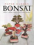 Paper Garden: Bonsai: Craft a Model Bonsai for Every Season w sklepie internetowym Ukarola.pl 