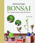 Miniature Bonsai: The Complete Guide to Super-Mini Bonsai w sklepie internetowym Ukarola.pl 