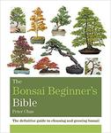 The Bonsai Beginner's Bible: The definitive guide to choosing and growing bonsai (Octopus Bible Series) w sklepie internetowym Ukarola.pl 