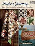 Hope's Journey: Classic Blocks, Reproduction Quilts, and Stories of Bygone Days w sklepie internetowym Ukarola.pl 