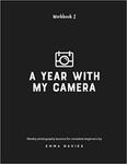 A Year With My Camera, Book 2: The ultimate photography workshop for complete beginners: Volume 2 w sklepie internetowym Ukarola.pl 