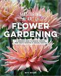 Mastering the Art of Flower Gardening: A Gardener's Guide to Growing Flowers, from Today's Favorites to Unusual Varieties w sklepie internetowym Ukarola.pl 