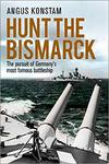 Hunt the Bismarck: The pursuit of Germany's most famous battleship w sklepie internetowym Ukarola.pl 