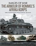 The Armour of Rommel's Afrika Korps: Rare Photographs from Wartime Archives w sklepie internetowym Ukarola.pl 