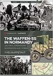 The Waffen-SS in Normandy: July 1944, Operations Goodwood and Cobra (Casemate Illustrated) w sklepie internetowym Ukarola.pl 