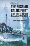 The Russian Baltic Fleet in the Time of War and Revolution, 1914-1918: The Recollections of Admiral S N Timiryov w sklepie internetowym Ukarola.pl 