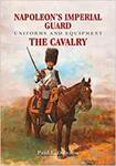 Napoleon's Imperial Guard Uniforms and Equipment: The Cavalry w sklepie internetowym Ukarola.pl 