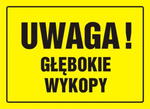 Tablica ostrzegawcza "Uwaga! Głębokie wykopy" - Wykonana z płyty PCV w sklepie internetowym tmbhp.pl