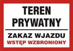 Znak informacyjny: "Teren prywatny, zakaz wjazdu, wstęp wzbroniony" w sklepie internetowym tmbhp.pl