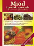 Książeczka "Miód i produkty pszczele dla zdrowia, urody i podnie w sklepie internetowym Pszczelnictwo.com.pl