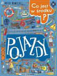 Książeczka Co jest w środku? Pojazdy Nasza księgarnia w sklepie internetowym gebe.com.pl