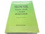 SŁOWNIK WYRAZÓW OBCYCH I ZWROTÓW - Kopaliński 1988 w sklepie internetowym staradobraksiazka.pl