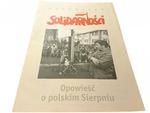 NARODZINY SOLIDARNOŚCI OPOWIEŚĆ O POLSKIM SIERPNIU w sklepie internetowym staradobraksiazka.pl